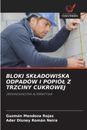 Bloki Skladowiska Odpadw I Popil Z Trzciny Cukrowej