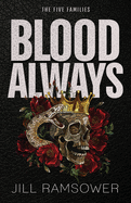 Blood Always: A Mafia Arranged Marriage Romance