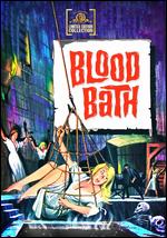Blood Bath - Jack Hill; Stephanie Rothman
