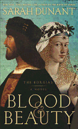Blood & Beauty: The Borgias; A Novel