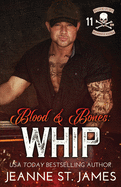 Blood & Bones - Whip