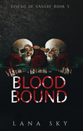 Blood Bound: A Dark Cartel Romance