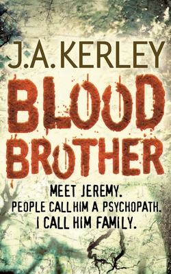 Blood Brother - Kerley, J. A.