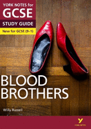 Blood Brothers: York Notes for GCSE: everything you need to catch up, study and prepare for 2025 and 2026 assessments and exams