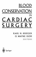 Blood Conservation in Cardiac Surgery