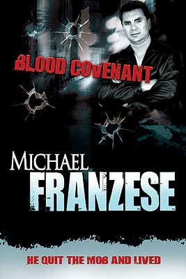 Blood Covenant - Franzese, Michael, and Matera, Dary (Foreword by)