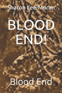 Blood End!: Blood End