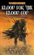 Blood for the Blood God - Werner, C L