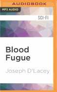 Blood Fugue