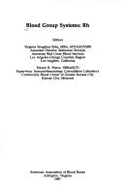 Blood Group Systems: Rh
