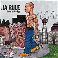 Blood in My Eye [Clean] - Ja Rule