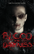 Blood in the Darkness