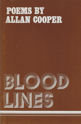 Blood Lines: Poems by Allan Cooper - Cooper, Allan