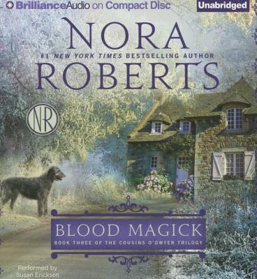 Blood Magick - Roberts, Nora, and Ericksen, Susan (Read by)