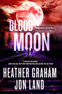 Blood Moon: The Rising Series: Book 2