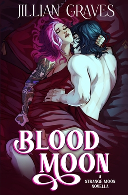 Blood Moon - Graves, Jillian