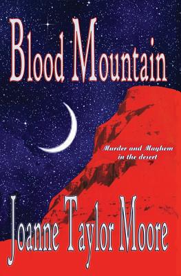 Blood Mountain - Moore, Joanne Taylor