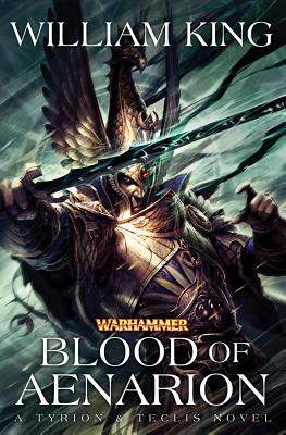 Blood of Aenarion - King, William