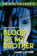 Blood of My Brother: The Invictus Cycle Book 2