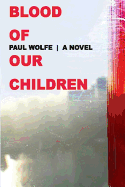 Blood of Our Children