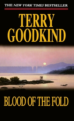 Blood of the Fold - Goodkind, Terry