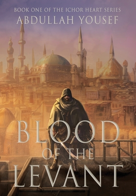 Blood of the Levant - Yousef, Abdullah