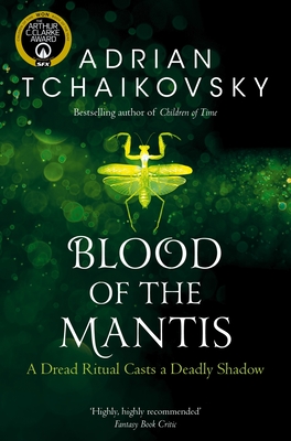 Blood of the Mantis - Tchaikovsky, Adrian