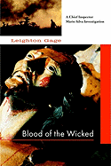 Blood of the Wicked: A Chief Inspector Mario Silva Investigation