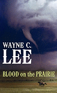 Blood on the Prairie