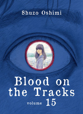 Blood on the Tracks 15 - Oshimi, Shuzo