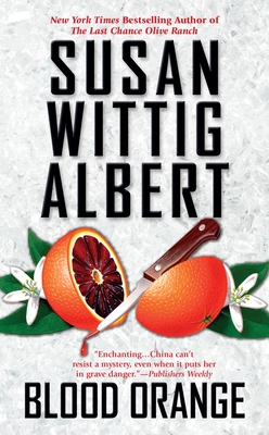 Blood Orange - Albert, Susan Wittig, Ph.D.