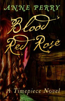 Blood Red Rose - Perry, Anne