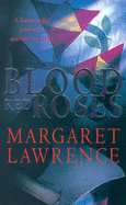 Blood Red Roses - Lawrence, Margaret