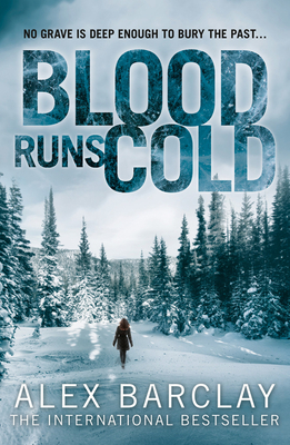 Blood Runs Cold - Barclay, Alex