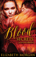 Blood Secrets: Book Two