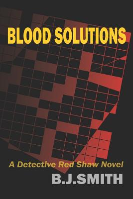 Blood Solutions - Smith, B J