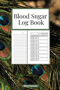 Blood Sugar Log Book: Diabetes Log Book 1.4 Weekly Blood Sugar Book, 108 Alternate Pages Sheets with Tables & Sheets with Lines Enough for 1 Years, 4 Time Before-After (Breakfast, Lunch, Dinner, Bedtime), Portable Size