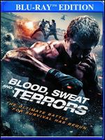 Blood, Sweat and Terrors [Blu-ray] - Adam Horton; Adam Mason; Alexandre Carriere; Beau Fowler; Benjamin DeLosSantos; Daniel Bernhardt; Joe Horton; Olaf Svenson;...