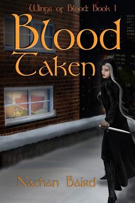 Blood Taken - Baird, Nathan