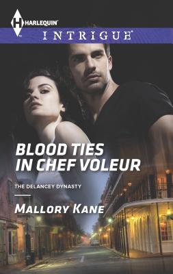 Blood Ties in Chef Voleur - Kane, Mallory