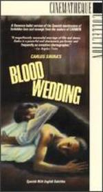 Blood Wedding - Carlos Saura