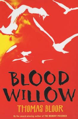 Blood Willow - Bloor, Thomas