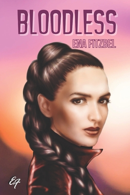 Bloodless: Une Romance Sanglante - Fitzbel, Ena