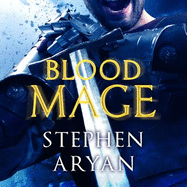 Bloodmage: Age of Darkness, Book 2