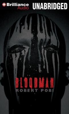 Bloodman - Pobi, Robert, and Daniels, Luke (Read by)