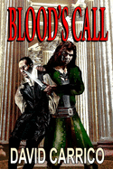 Blood's Call: David Carrico