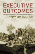Bloodsong!: An Account of Executive Outcomes in Angola