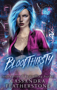 Bloodthirsty: A Dark/Steamy/Contemporary Romance