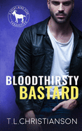 Bloodthirsty Bastard: A Hero Club Novel