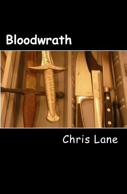 Bloodwrath: 'Thursday; dress casual' - Lane, Chris